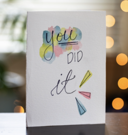 You DID It Greeting Card