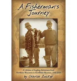 Zucker Charles A Fisherman's Journey