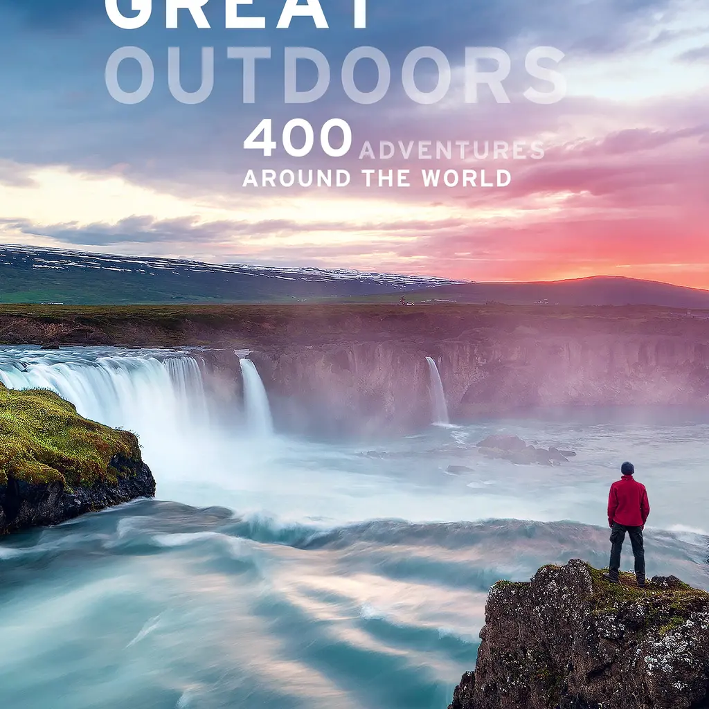 The Great Outdoors: 400 Adventures Around the World