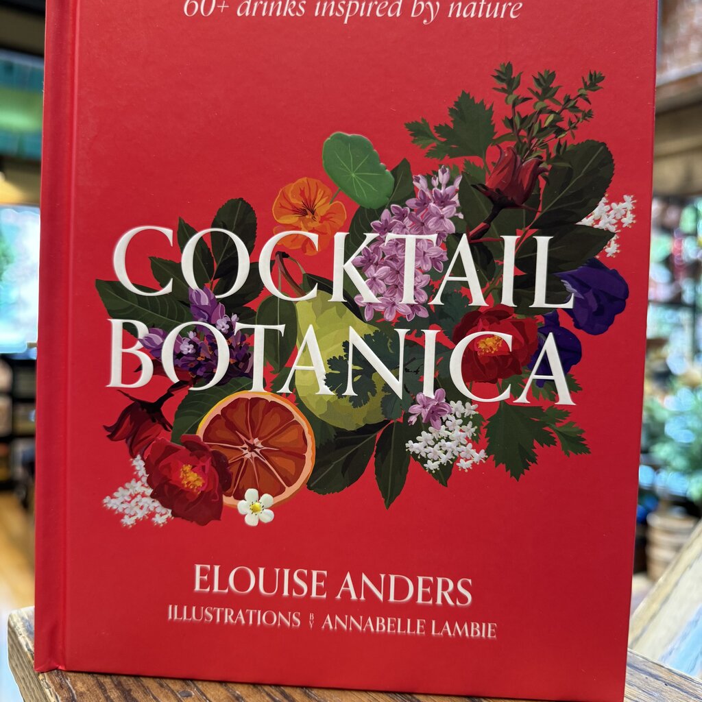Elouise Anders Cocktail Botanica