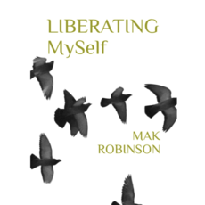 Robinson Mak Liberating Myself