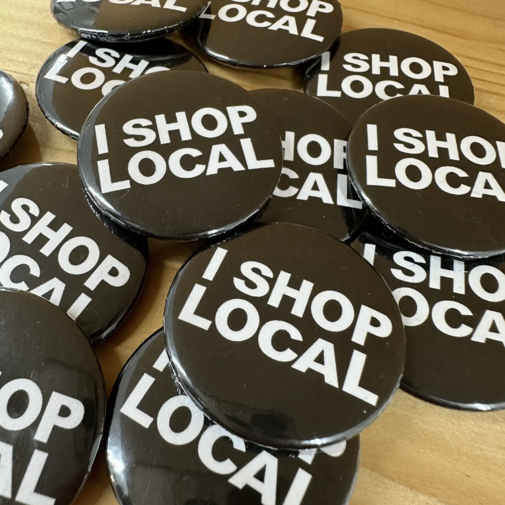 I Shop Local Button