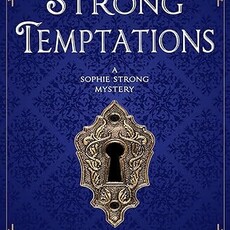 Amy Renshaw Strong Temptations: A Sophie Strong Mystery
