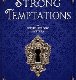 Amy Renshaw Strong Temptations: A Sophie Strong Mystery