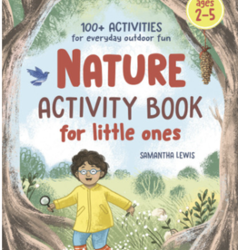 Nature Activity Book for Little Ones: 100+ Activities for Everyday Outdoor Fun