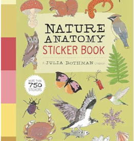 Julia Rothman Nature Anatomy Sticker Book: A Julia Rothman Creation; More Than 750 Stickers