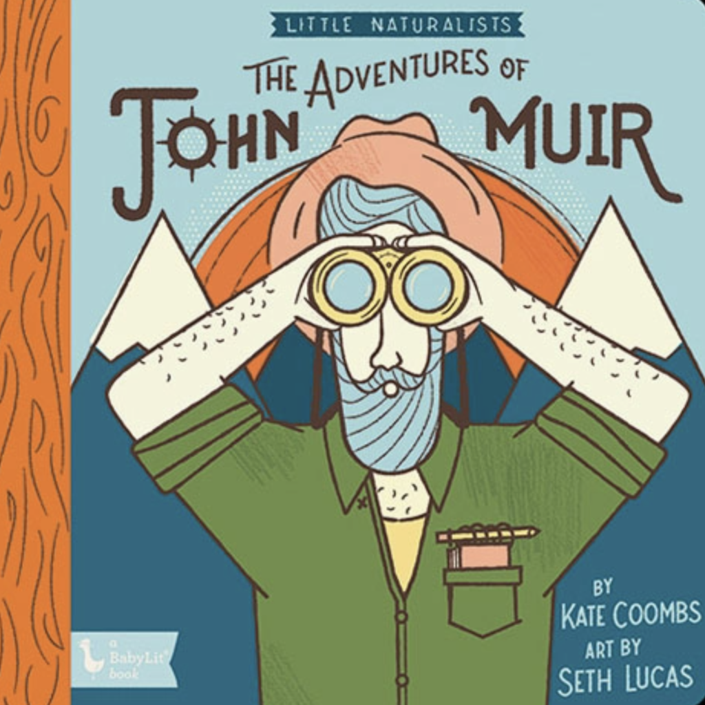 Coombs Kate Little Naturalists: the Adventures of John Muir