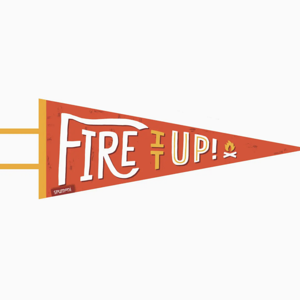 Gibbs Smith Fire It Up - Large Pennant Vintage-Style