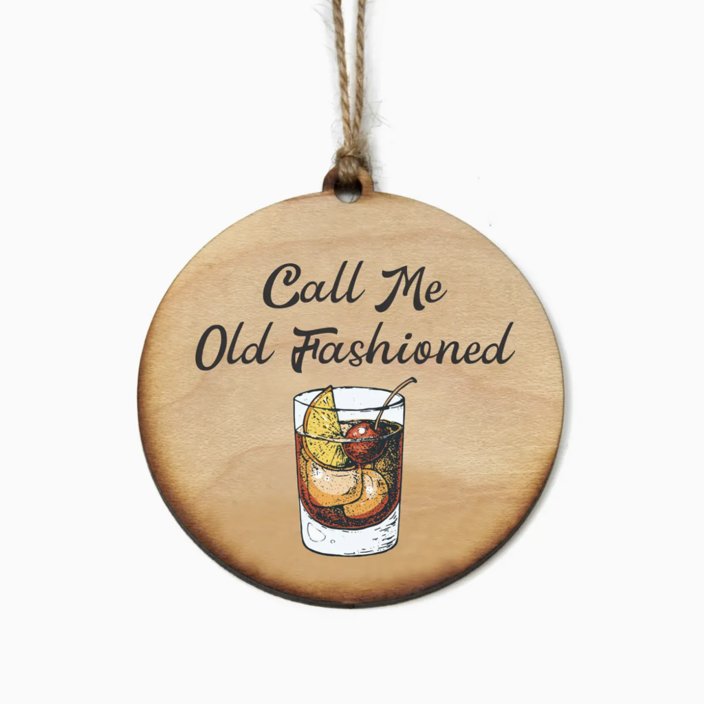 Call Me Old Fashioned Wood Christmas Ornament