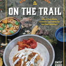 New Camp Cookbook: On the Trail