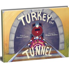Condit Karen Turkey in the Tunnel - Hardcover