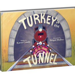 Karen Condit Turkey in the Tunnel - Hardcover
