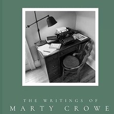 Crowe Marty Gooder: The Writings of Marty Crowe
