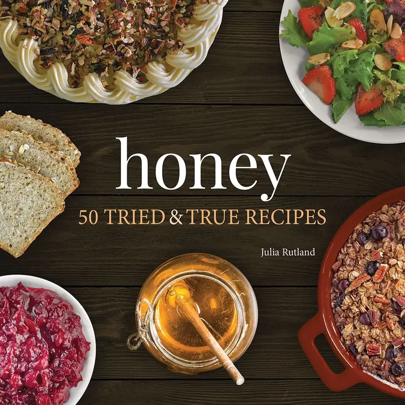 Julia Rutland Honey Cookbook