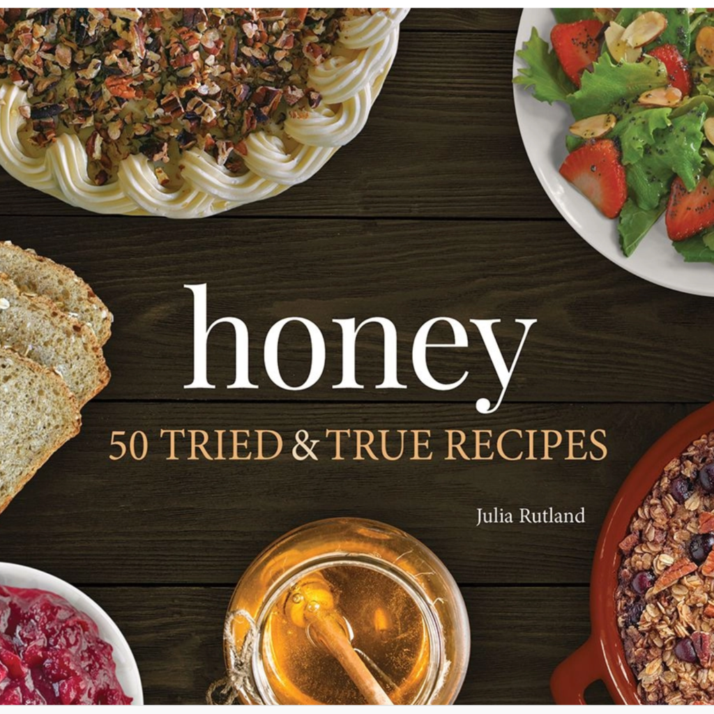 Julia Rutland Honey Cookbook