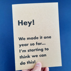 The Middle Shore - Okay We Made It Anniversary Greeting Card