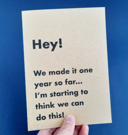 The Middle Shore The Middle Shore - Okay We Made It Anniversary Greeting Card