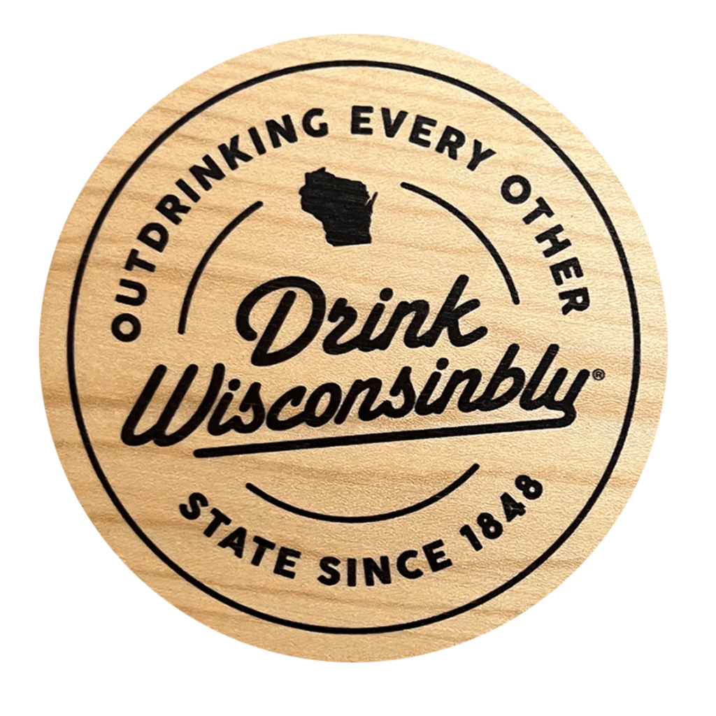 Drink Wisconsinbly Coaster with Opener: Outdrinking other states