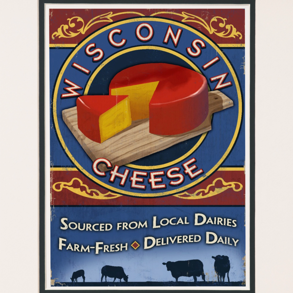 Volume One Vintage Sign Wisconsin Cheese Print 8x10