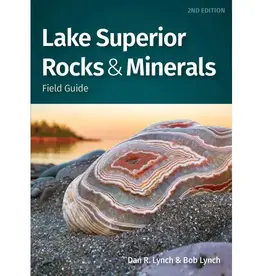 Lynch Dan R. and Bob Lake Superior Rocks & Minerals Field Guide
