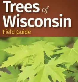 Stan Tekiela Trees of Wisconsin Field Guide