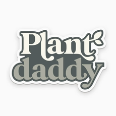 Ruff House Print Shop Sticker: Plant Daddy