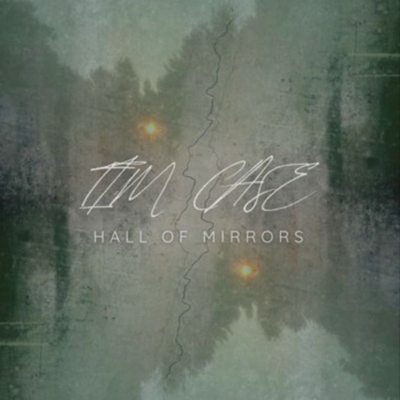 Hall of Mirrors - Tim Case CD