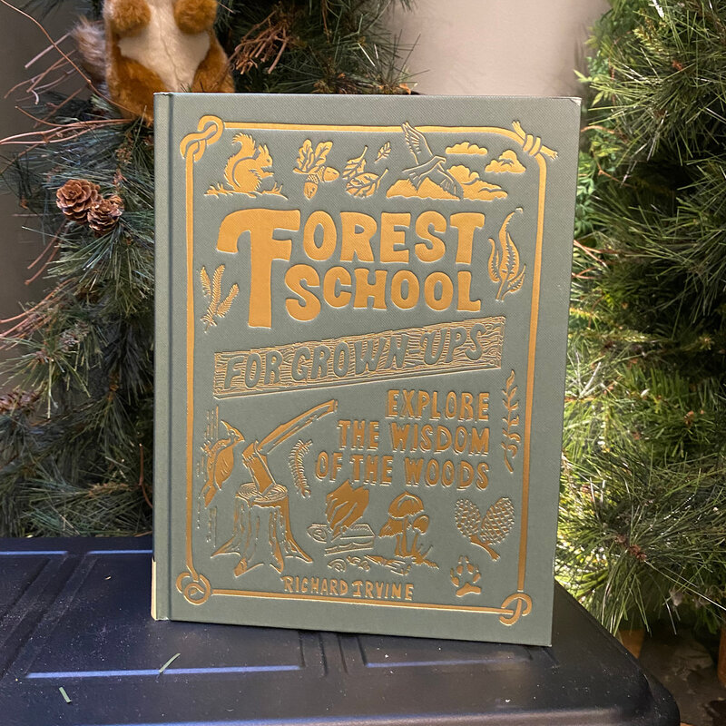 Irvine Richard Forest School for Grown-ups