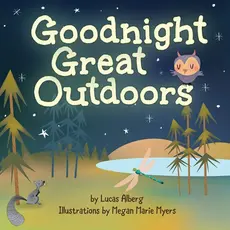 Lucas Alberg Goodnight Great Outdoors