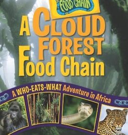 Rebecca Wojahn A Cloud Forest Food Chain