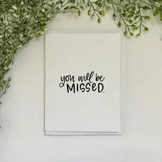 You Will Be Missed Card