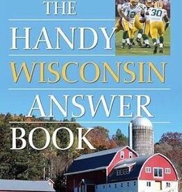 Schichenmeyer Terri The Handy Wisconsin Answer Book