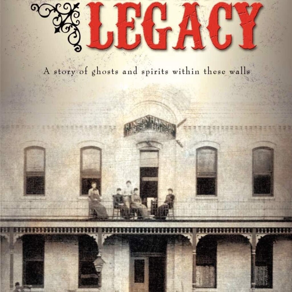 Elsing Vicky J Stoughton, Wisconsin's THE GRAND HOTEL LEGACY: a Story of Ghosts and Spirits within these Walls