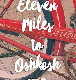 Eleven Miles to Oshkosh
