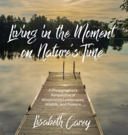 Living in the Moment on Nature's Time