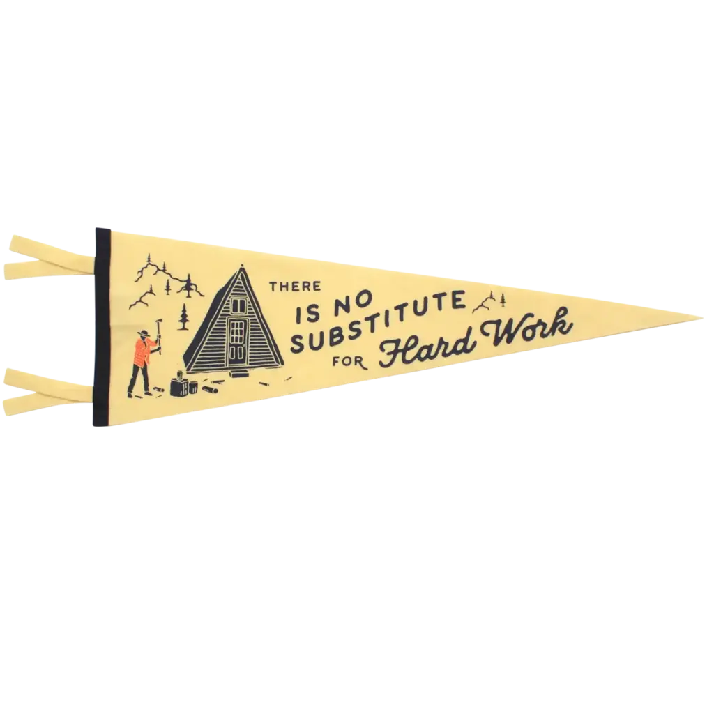 Oxford Pennant Pennant- There is No Substitute For Hard Work