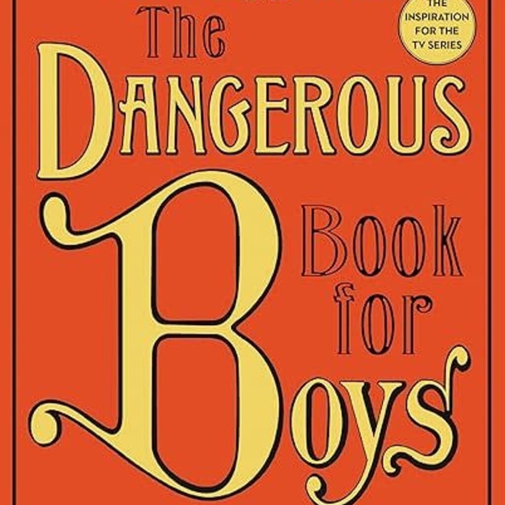 Con & Hal Iggulden The Dangerous Book for Boys