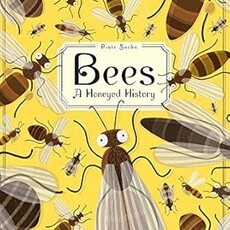 Bees A Honeyed History
