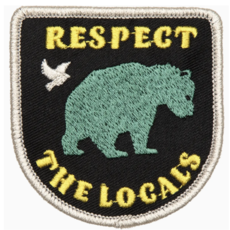 Respect The Locals Embroidered Patch