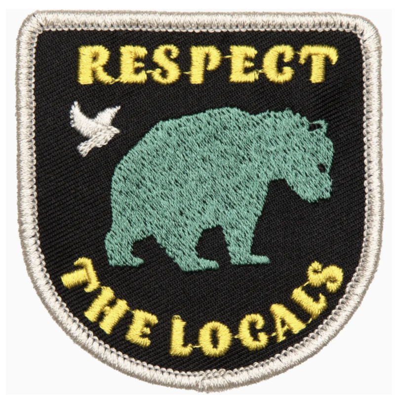 Respect The Locals Embroidered Patch