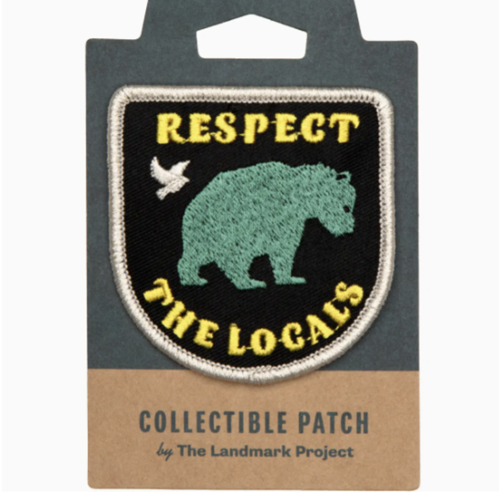 Respect The Locals Embroidered Patch
