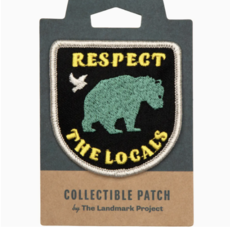 Respect The Locals Embroidered Patch