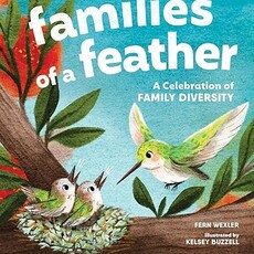Wexler Fern Families of a Feather: A Celebration of Family Diversity