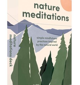 Nature Meditations Deck: Simple Mindfulness Practices Inspired by the Natural World
