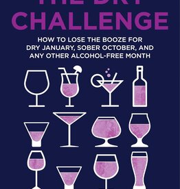 Sheinbaum Hilary The Dry Challenge: How to Lose the Booze for Dry January, Sober October, and Any Other Alcohol-Free Month