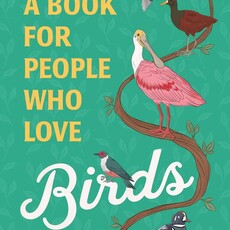 Belleny Danielle This Is a Book for People Who Love Birds
