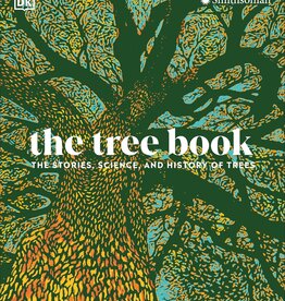 DK The Tree Book: The Stories, Science, and History of Trees