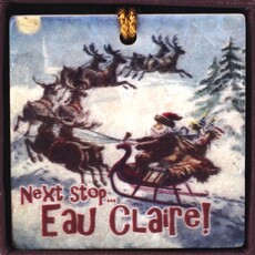 Volume One Next Stop Eau Claire Ornament