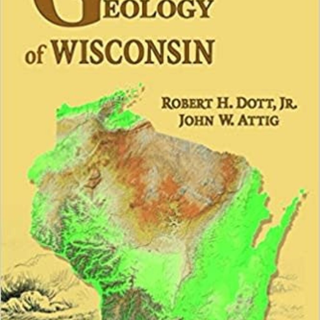 Dott Robert H. Roadside Geology of Wisconsin