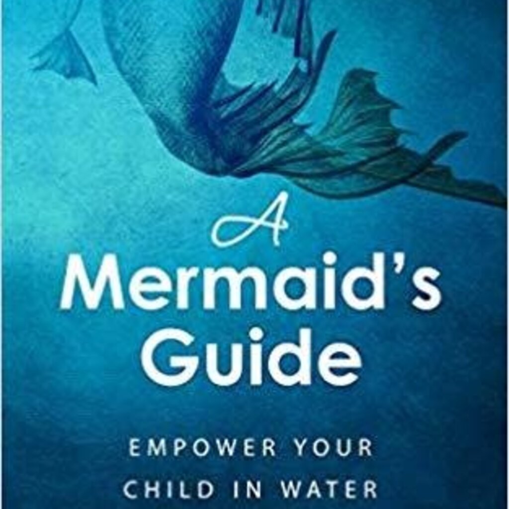 Lang Michelle A Mermaid's Guide
